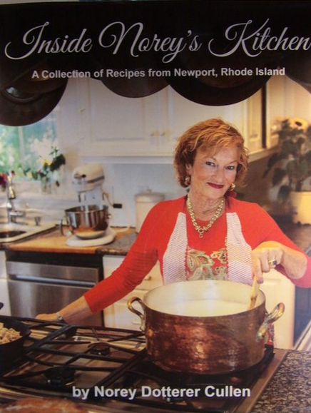 Inside Norey's Kitchen: A Collection of Recipes from Newport, Rhode Island